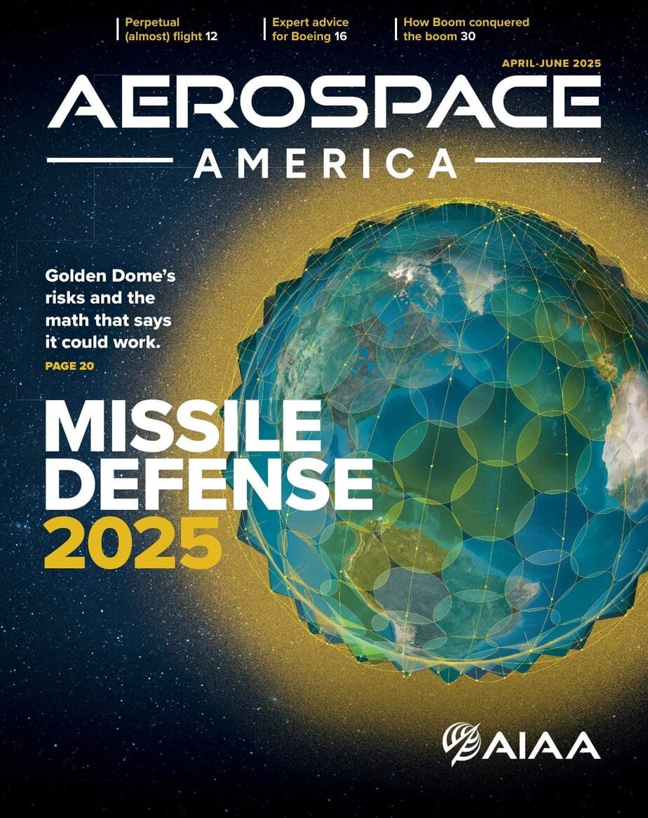Aerospace America 2025-04/06 美国航空航天杂志 下载 Aerospace America 2025-04/06 美国航空航天杂志 下载