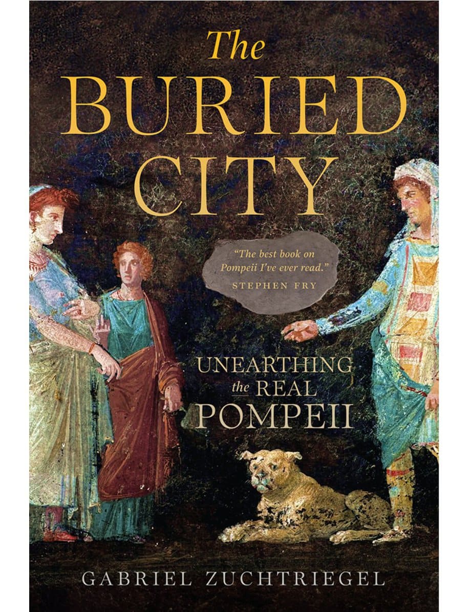 The Buried City: Unearthing the Real Pompeii The Buried City: Unearthing the Real Pompeii
