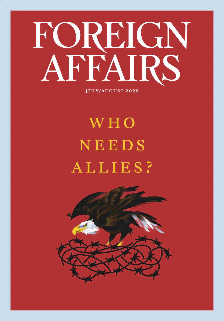 外交事务 下载 Foreign Affairs 2025-07/08 外交事务 下载 Foreign Affairs 2025-07/08