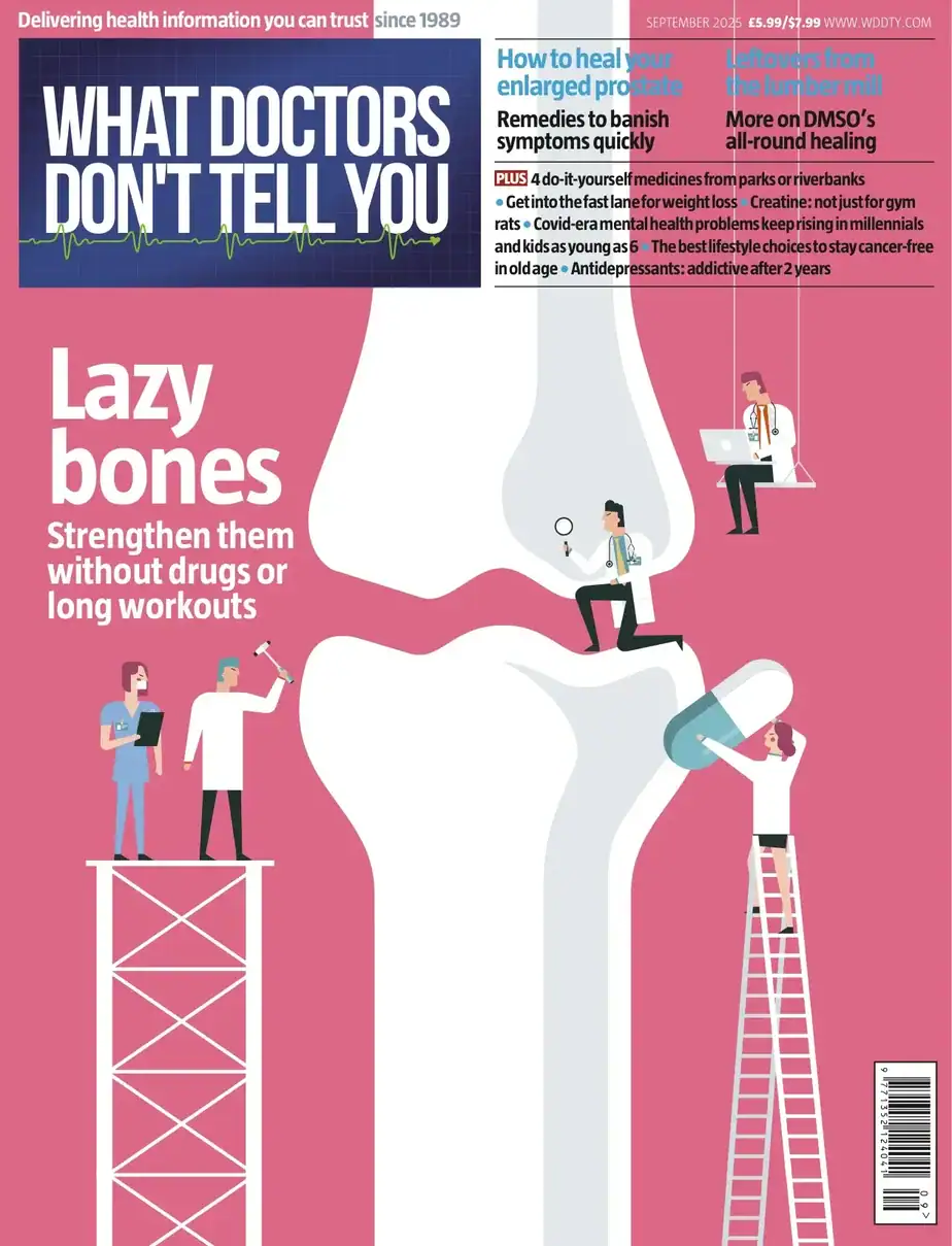 What Doctors Don't Tell You 2025-09 医生不告诉你的是什么 外刊 What Doctors Don't Tell You 2025-09 医生不告诉你的是什么 外刊